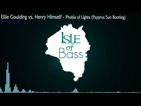 Ellie Goulding vs Henry Himself - Phobia of Lights (Psyprus Sun Bootleg) [Electro House]