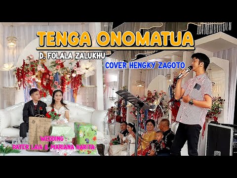🛑LIVE LAGU NIAS - TENGA ONOMATUA - Cover Hengky Zagoto