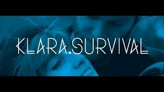Video KLARA. - Survival (Official Music Video)