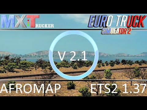 #27 NEW ETS2 1.37 | NEW AFROMAP 2.1 | MXTRUCKER
