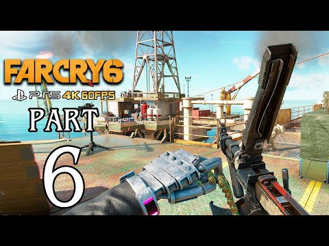 FAR CRY 6 Walkthrough PART 6 (PS5) Gameplay No Commentary @ 4K 60ᶠᵖˢ ✔