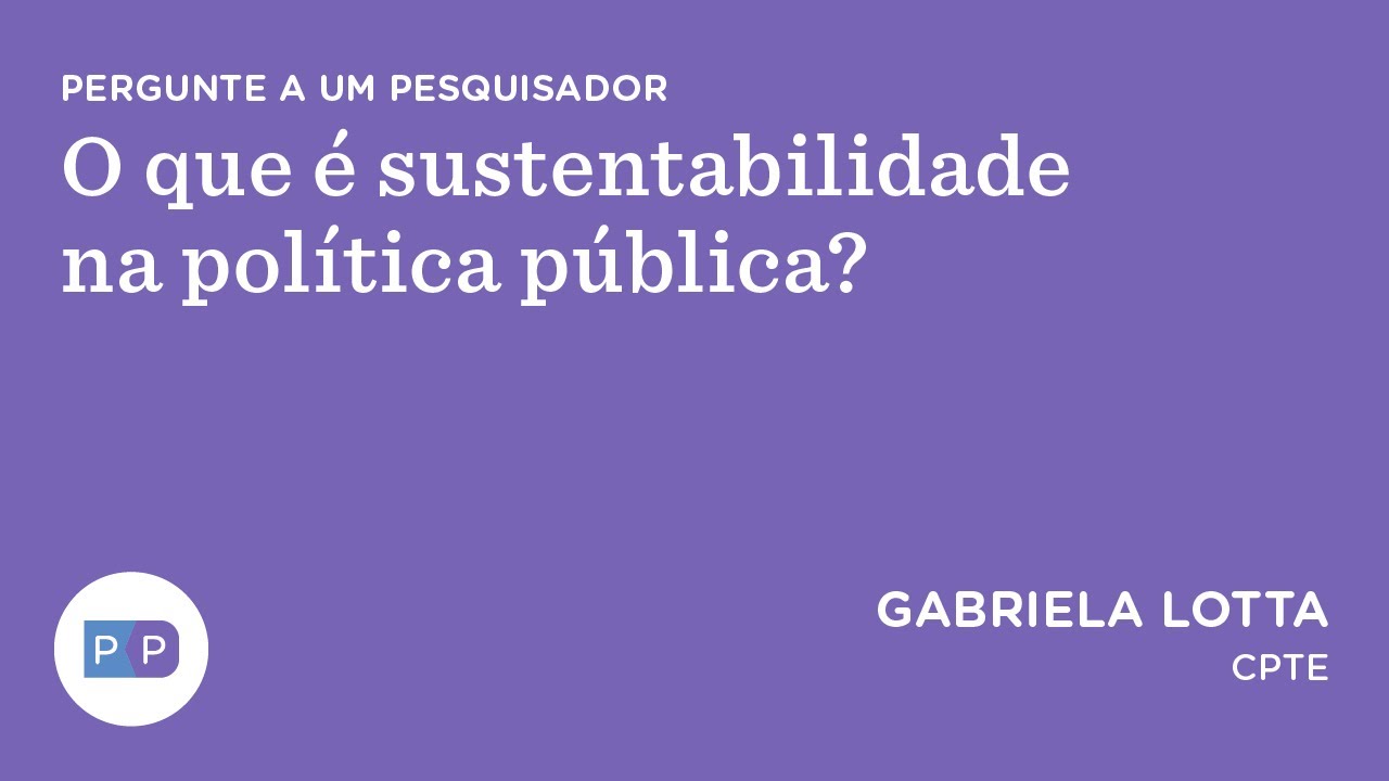 O que é sustentabilidade na política pública? | Nexo Políticas Públicas