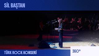 Sahnenin İçinden 360° | Türk Rock Konseri: Sil Baştan