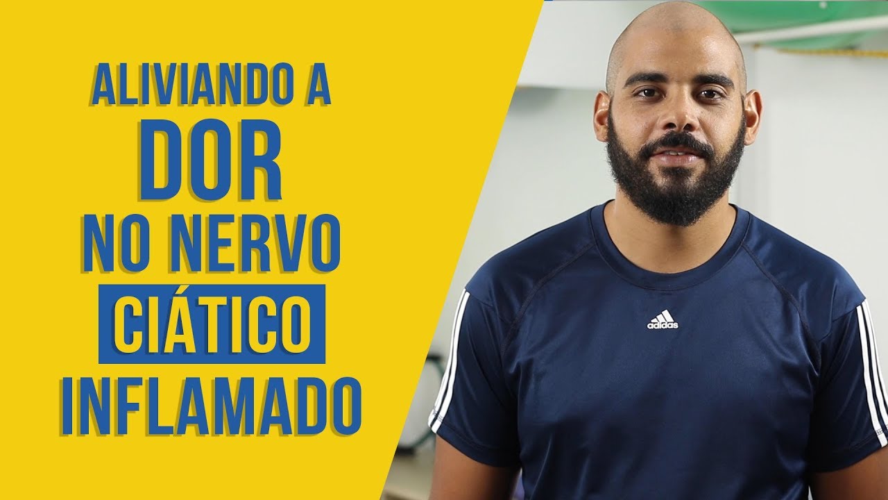 Como identificar e aliviar dor no nervo ciático inflamado