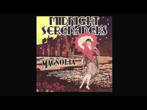 You Got to Give Me Some - Midnight Serenaders
