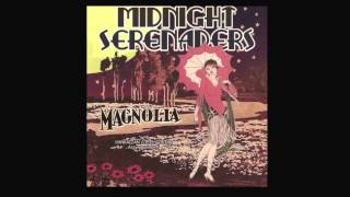 You Got to Give Me Some - Midnight Serenaders