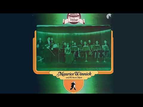 Maurice Winnick & His Sweet Music (Full LP)