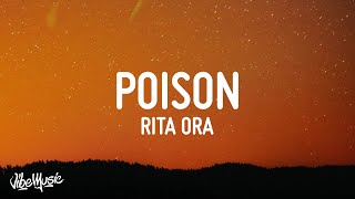 RITA ORA - Poison (Lyrics) &quot;I pick my poison and it&#39;s you&quot; [TikTok Song]