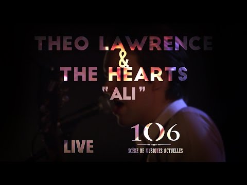 Theo Lawrence & The Hearts - Ali - Live @Le106