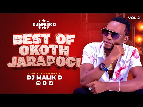 OKOTH JARAPOGI MIXTAPE SEASON 2 (DJ MALIK D) OHANGLA MIX 2025 Molly,Obedo Nade,Gonya Thuolo,MawazoGK