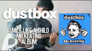 Download lagu DUSTBOX - SMILE LIKE A CHILD ( GUITAR COVER ) mp3