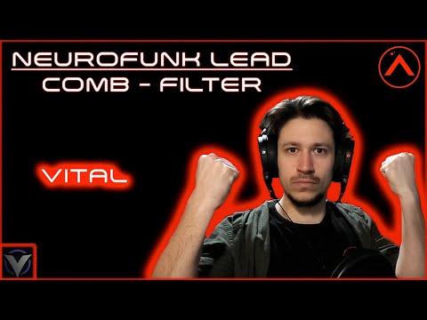 Vital Neurofunk - Comb Filter Lead (Composition Tip)