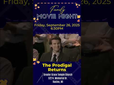 GGT Movie Night - The Prodigal Returns