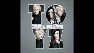Je Ne Regrette Rien - Cinema Bizarre - TOYZ (FULL SONG)