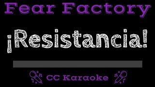 Fear Factory • ¡Resistancia! (CC) [Karaoke Instrumental Lyrics]