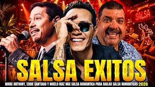 MARC ANTHONY, EDDIE SANTIAGO Y MAELO RUIZ MIX SALSA ROMANTICA PARA BAILAR SALSA ROMANTICAS