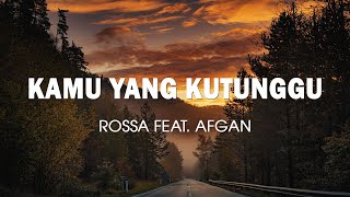 Download lagu Rossa ft. Afgan - Kamu Yang Kutunggu (Lyrics) mp3 Download lagu Rossa ft. Afgan - Kamu Yang Kutunggu (Lyrics) mp3