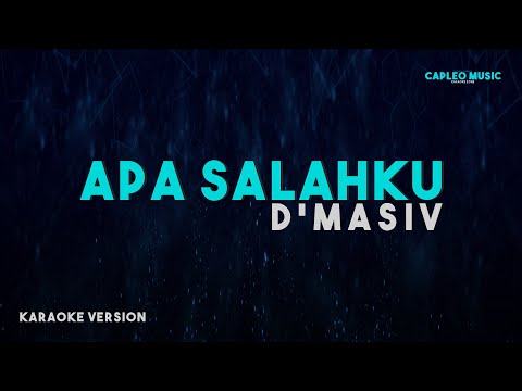 D'Masiv – Apa Salahku (Karaoke Version)