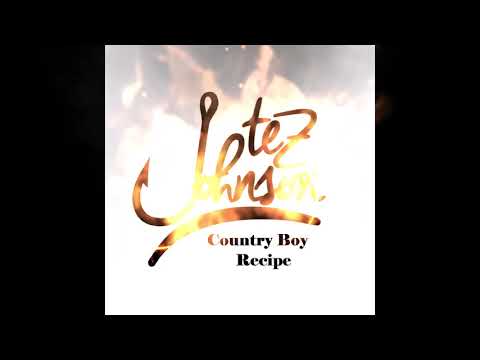Tez Johnson   Country Boy Recipe