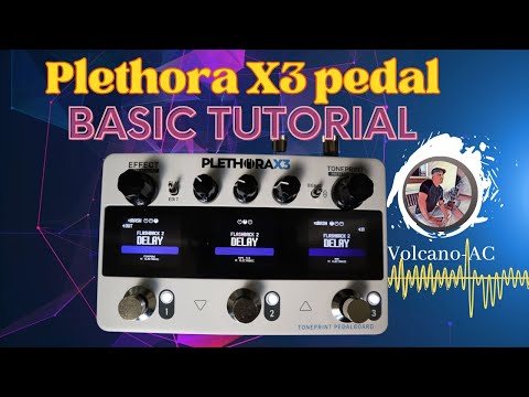 Basic tutorial of the Plethora X3 mutli-effects pedal from TC Electronics.