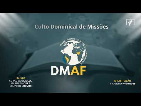 CULTO DOMINICAL DE MISSÕES