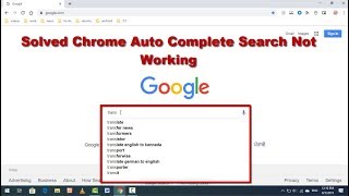 How to Fix Google Search Auto Complete Not Working in Chrome-Windows