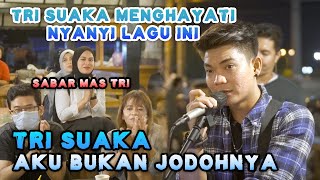 Download lagu AKU BUKAN JODOHNYA - TRI SUAKA (LIVE) PENDOPO LAWAS mp3