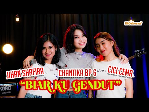Biar Gendut Tetap Kucinta - Jihan Shafira, Chantika BP6, Cici Cema #Diorkesan #RocketroomIndonesia
