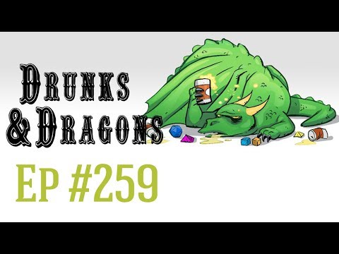Drunks and Dragons Episode 259: Welcome to the Feywild