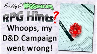 RPG Hints?: My D&D Campaign went wrong!