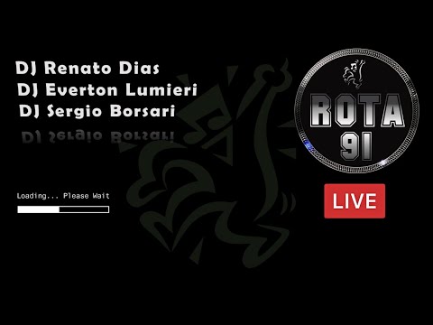 Programa Rota 91 - DJ's Renato Dias | Everton Lumieri | Sergio Borsari  - Temporada 2021