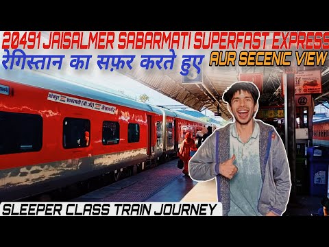 sabarmati superfast express train journey 20491 in sleeper class jaisalmer to sabarmati bg full vlog