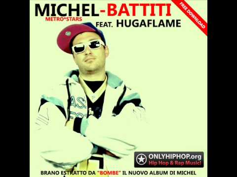 Michel - Battiti Feat. Huga Flame