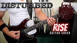 Disturbed - Rise (Guitar Cover)