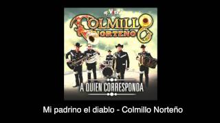 Video Mi Padrino El Diablo (Audio) de Colmillo Norteño