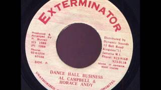 Al Campbell & Horace Andy Dance Hall Business & dub