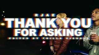 RJae - Thank You For Asking (Official Video)