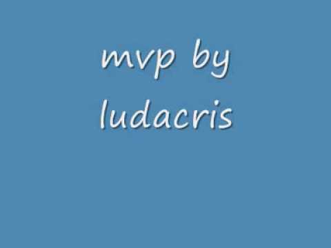 mvp ludacris