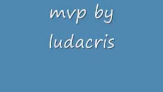 mvp ludacris
