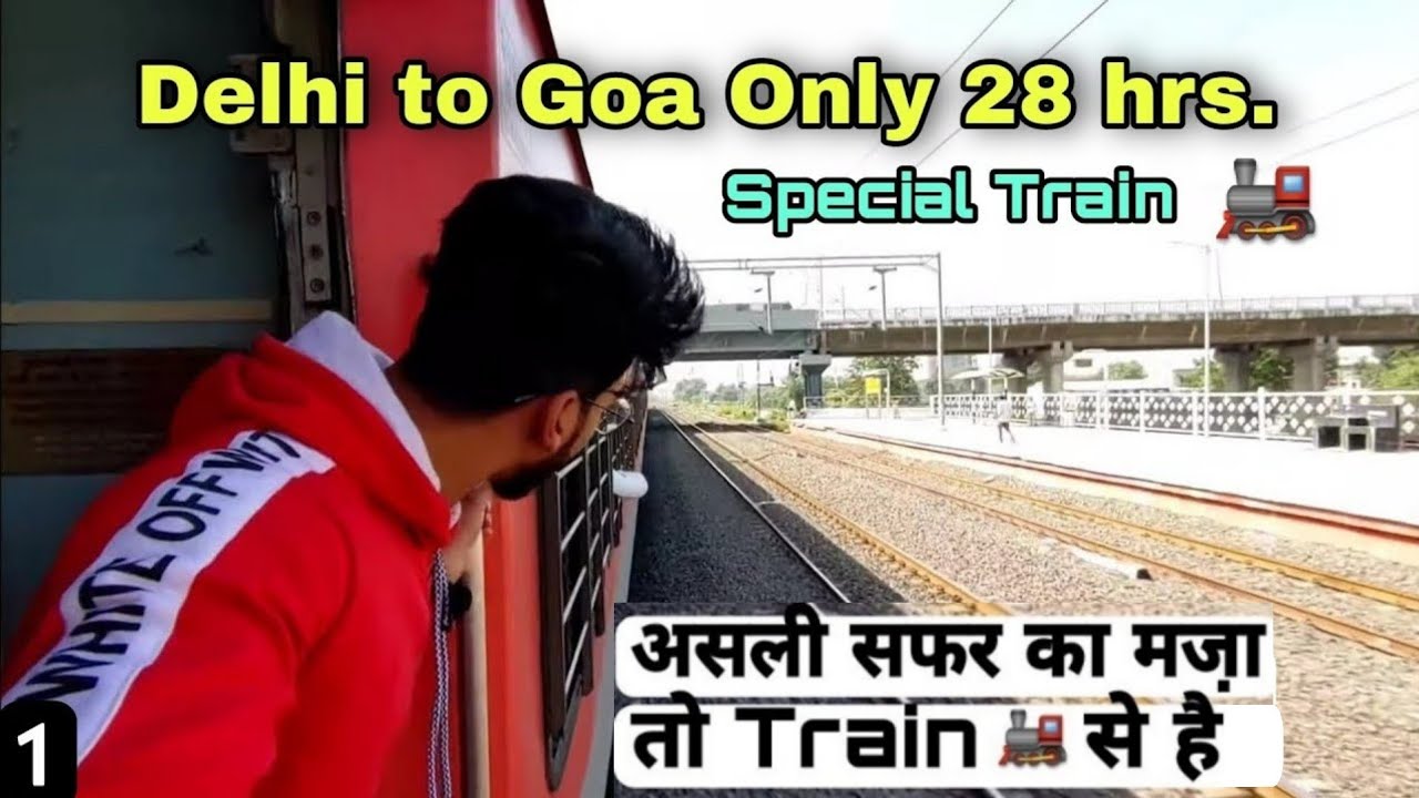 Delhi to Goa via train🚂|| Only 28 hrs. || Nzm Tvs sf spl train || Goa Budget trip