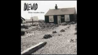 Idlewild - When the Ship Comes In (Bob Dylan Cover)