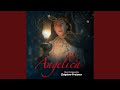 Angelica - Main Titles