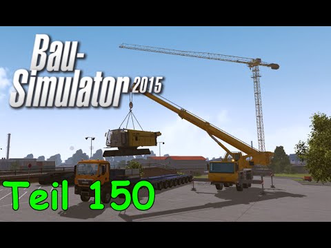 Let's Play Bau Simulator 2015 Teil 150 - RAUPENKRAN VERLADEN | Liongamer1