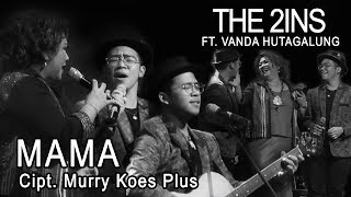 Download lagu Mama - Eddy Silitonga ( The 2ins Ft. Vanda Gomes Hutagalung mp3 Download lagu Mama - Eddy Silitonga ( The 2ins Ft. Vanda Gomes Hutagalung mp3