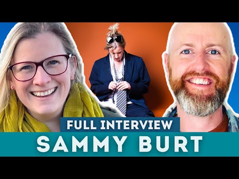 Sammy Burt on What It Means To Be A Grown Up
