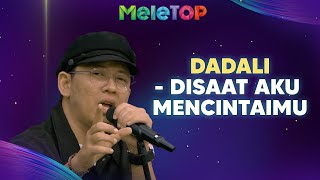 Download lagu Dadali – Disaat Aku Mencintaimu (LIVE) | MeleTOP | Amira Othman & Namie mp3