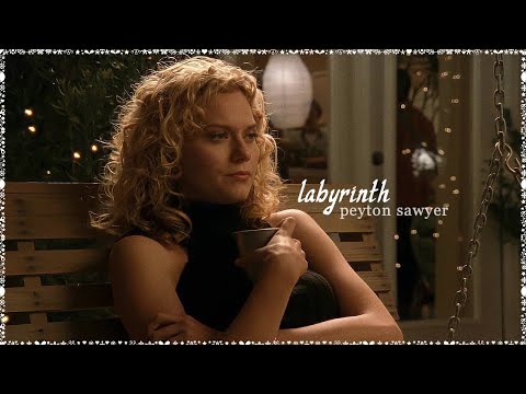 peyton sawyer | labyrinth