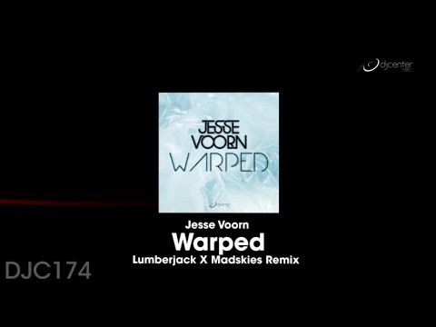 Jesse Voorn - Warped - Lumberjack X Madskies Remix