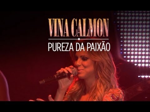 Pureza da Paixão | Vina calmon