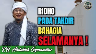 Download lagu Kunci Hidup Tenang: Ridho dengan Segala Takdir Allah | Kajian AAGym mp3